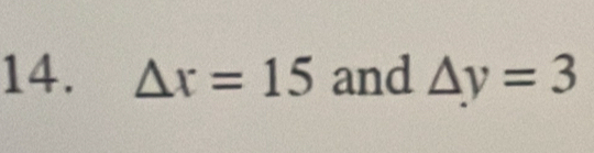 △ x=15 and △ y=3