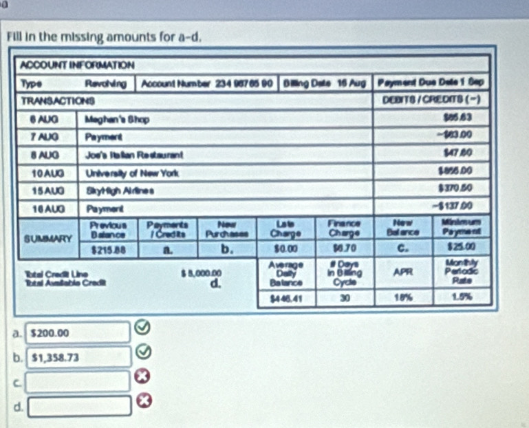 Fi a-c
a. $200.00
b. $1,358.73
C.
d.