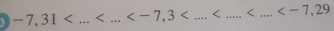 ) -7,31 _< _ _