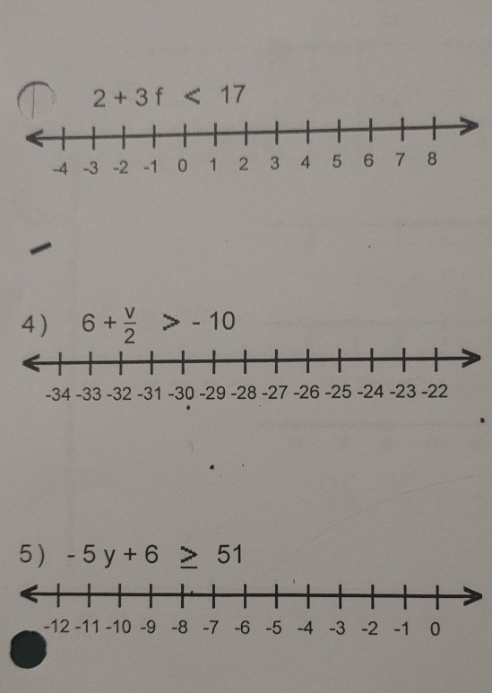 2+3f<17</tex> 
4 ) 6+ v/2 >-10
5) -5y+6≥ 51
