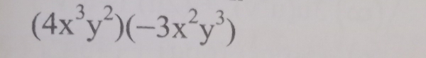 (4x^3y^2)(-3x^2y^3)