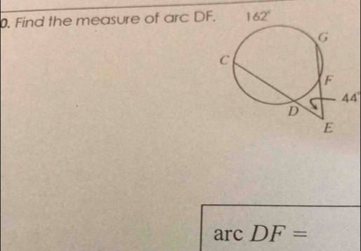 Find the measure of arc DF
44°
arc DF=