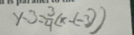 y-3= 3/4 (x-(-3))