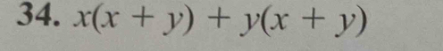 x(x+y)+y(x+y)