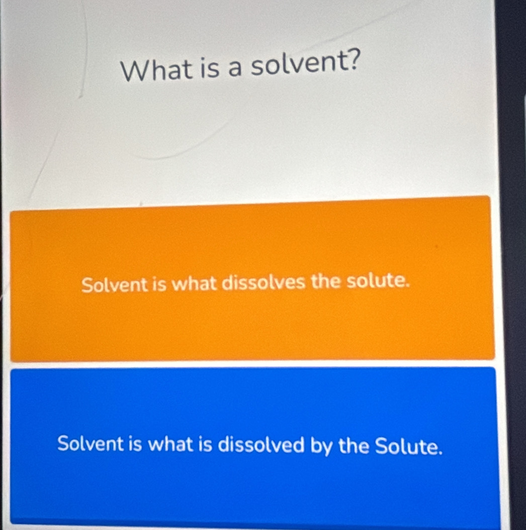 Solved: What is a solvent? Solvent is what dissolves the solute ...