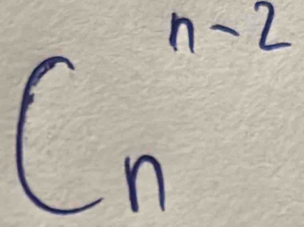 C_n^(n-2)