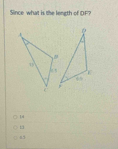 Since what is the length of DF?
14
13
6.5