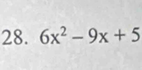 6x^2-9x+5