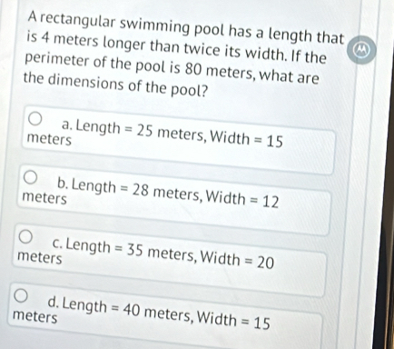 Solved: A rectangular swimming pool has a length that is 4 meters ...