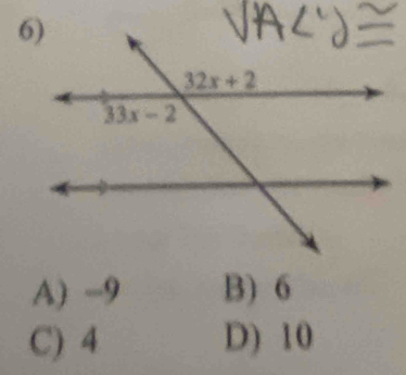 A) -9 B) 6
C) 4 D) 10