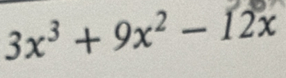 3x^3+9x^2-12x