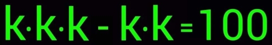 kkk· k-k· k=100