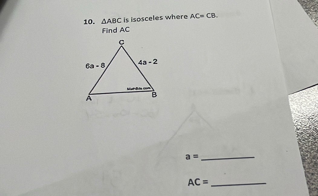 △ ABC is isosceles where AC=CB.
Find AC
a= _
AC= _