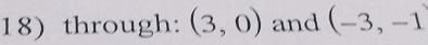 through: (3,0) and (-3,-1