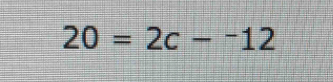 20=2c-^-12