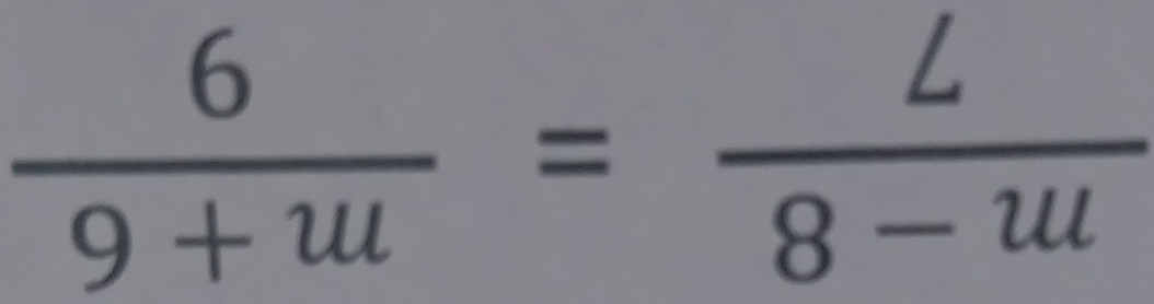  6/9+u = L/8-u 