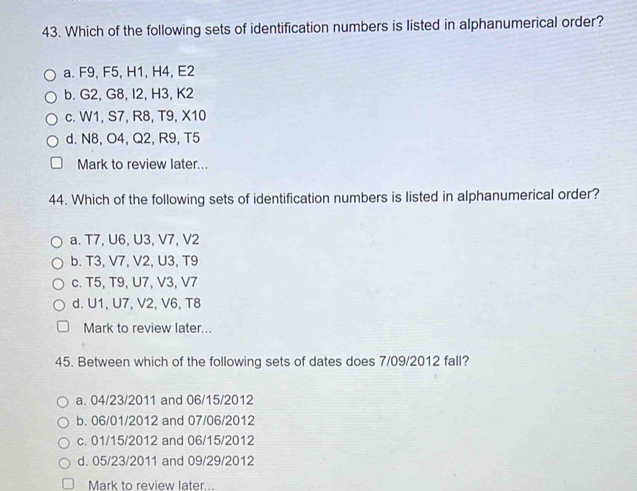 Solved: Which of the following sets of identification numbers is listed ...