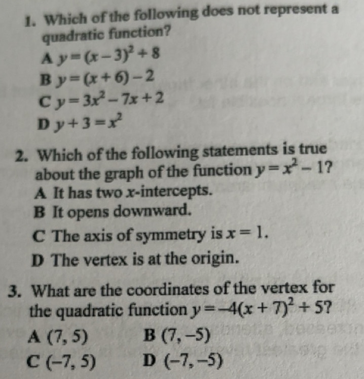 Solved: Which of the following does not represent a quadratic function ...