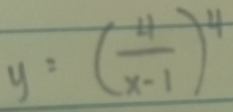 y=( 4/x-1 )^4