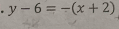 y-6=-(x+2)