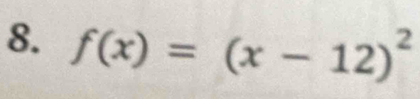 f(x)=(x-12)^2