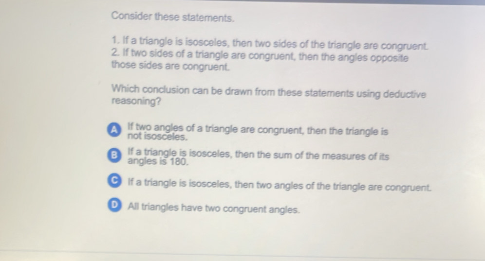 Solved: Consider these statements. 1. If a triangle is isosceles, then ...