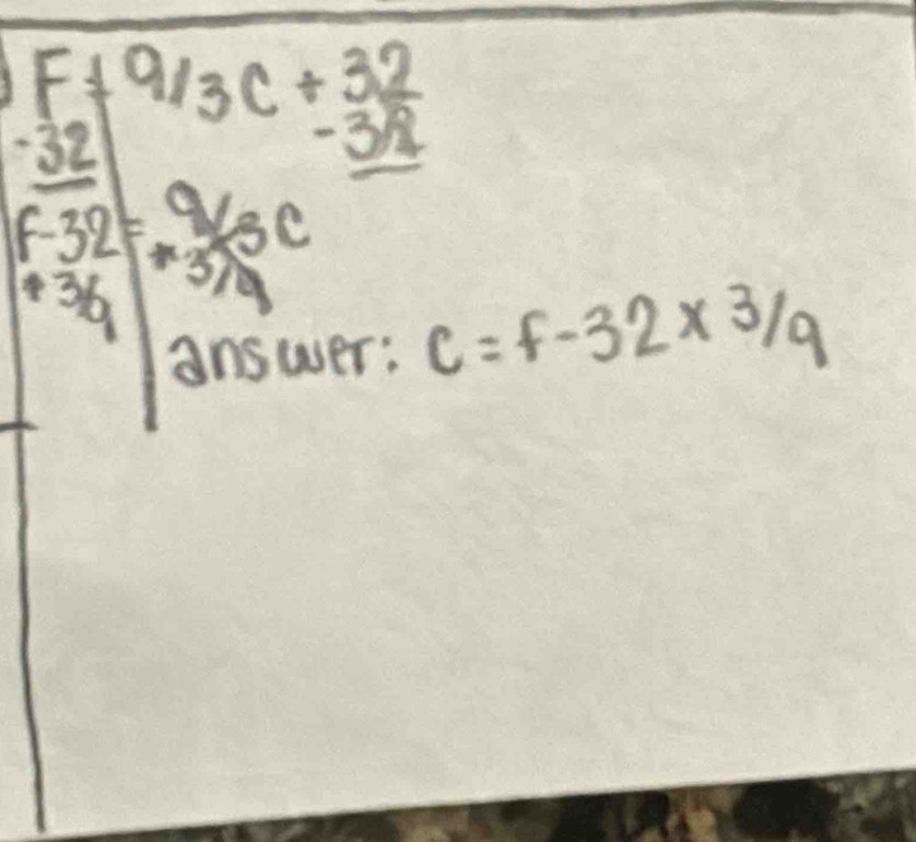 F+9/3c+32
-3π
36
answer: C=f-32* 3/9