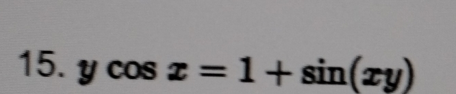 ycos x=1+sin (xy)