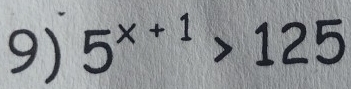 5^(x+1)>125