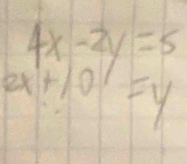 beginarrayr 4x-2y=5 2x+10=yendarray