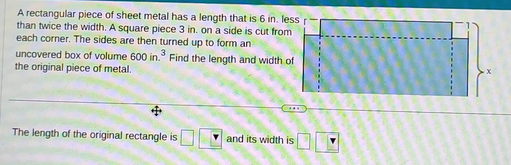 Solved: A rectangular piece of sheet metal has a length that is 6 in ...