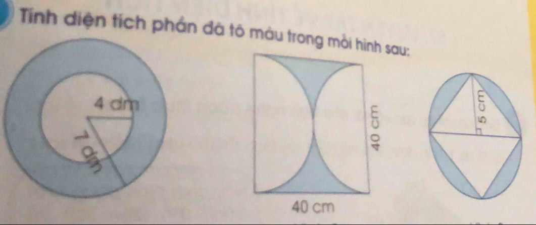 Tính diện tích phần đã tô màu trong mỏi hìnhau: