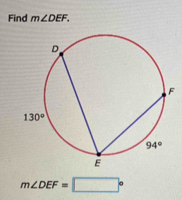 Find m∠ DEF.
m∠ DEF=□°