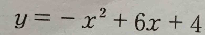 y=-x^2+6x+4