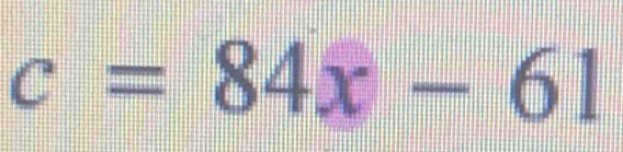 c=84x-61