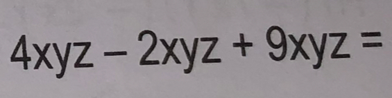 4xyz-2xyz+9xyz=