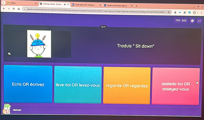 Home Pfaying a Game Quizzz Evant Game 28 - K sñoo Student and Parent Sign in 
quirizz.com/join/game/U2FsdGVkX195C8lWoly2ps9pNqbEfvG8qhjR7cKApSW0%252f07NaiA38qVpNThUljK5TqB0f8r%2528saTZ%2528yu47cQA%253D%253D?. 
7555 2002 
Traduis " Sit down' 
Ecris OR écrivez lève-toi OR levez-vous regarde OR regardez assieds-toi OR 
asseyez-vous 
Michoel