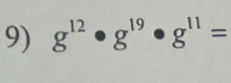 g^(12)· g^(19)· g^(11)=