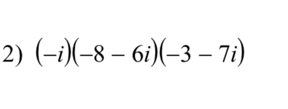 (-i)(-8-6i)(-3-7i)