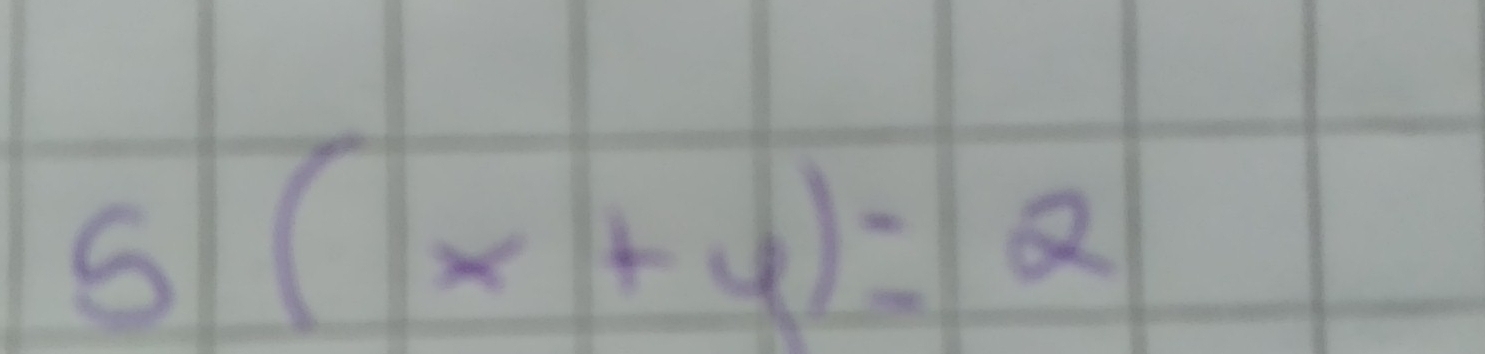 5(x+4)=2