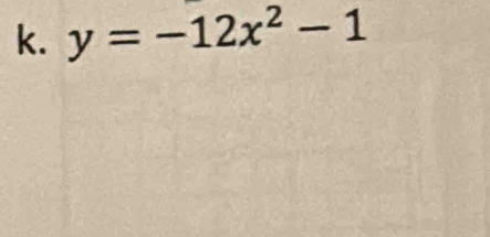 y=-12x^2-1