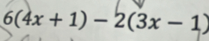 6(4x+1)-2(3x-1)