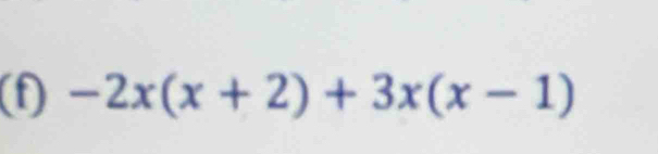 -2x(x+2)+3x(x-1)