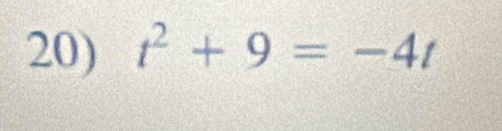 t^2+9=-4t