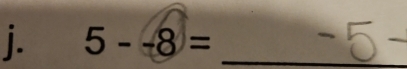 5--8= _