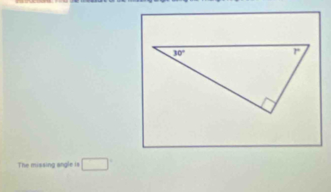 The missing angle is □°