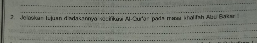 Jelaskan tujuan diadakannya kodifikasi Al-Qur'an pada masa khalifah Abu Bakar ! 
_ 
_