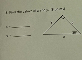 Find the values of x and y. (8 points)
_
x=
_ y=