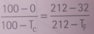 frac 100-0100-T_c=frac 212-32212-T_F