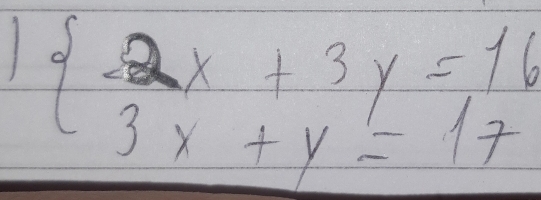 beginarrayl -2x+3y=16 3x+y=17endarray.